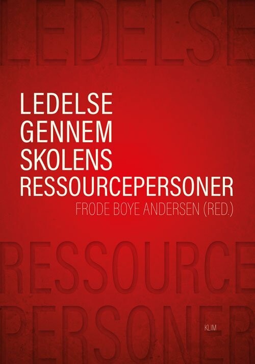Ledelse Gennem Skolens Ressourcepersoner