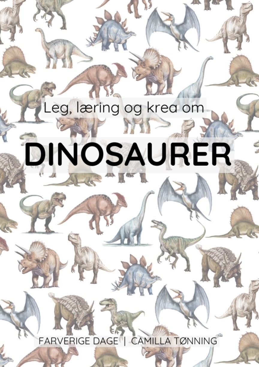 Leg Læring Og Krea Om Dinosaurer
