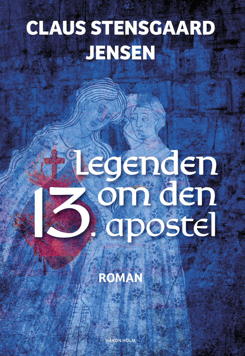 Legenden Om Den 13 Apostel