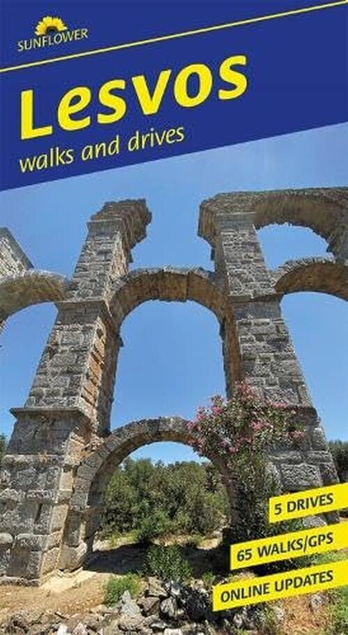 Sunflower Books - Lesvos 65 Long And Short Walks And 5 Car Tours