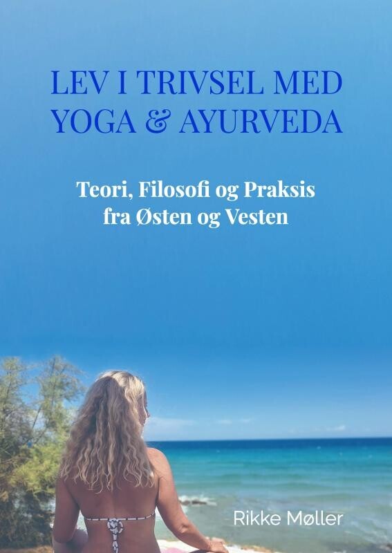 Lev I Trivsel Med Yoga Ayurveda