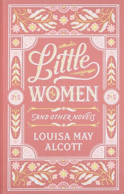 Little Women And Other Novels