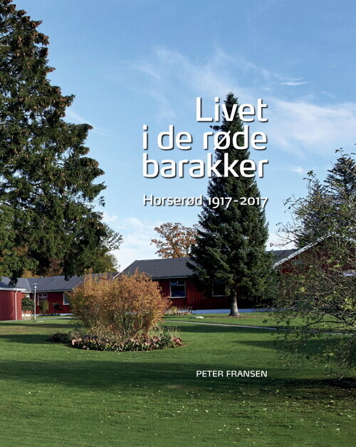 Livet I De Røde Barakker