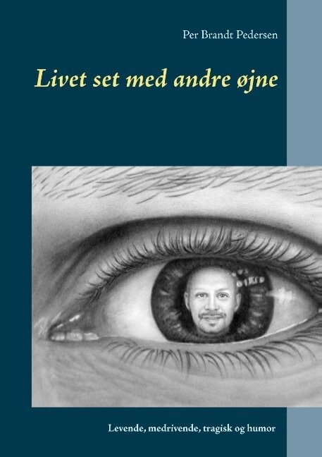 Livet Set Med Andre Øjne