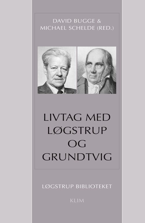 Livtag Med Løgstrup Og Grundtvig