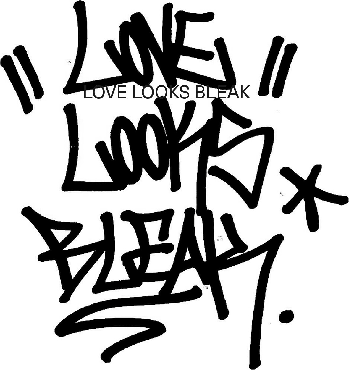 Love Looks Bleak
