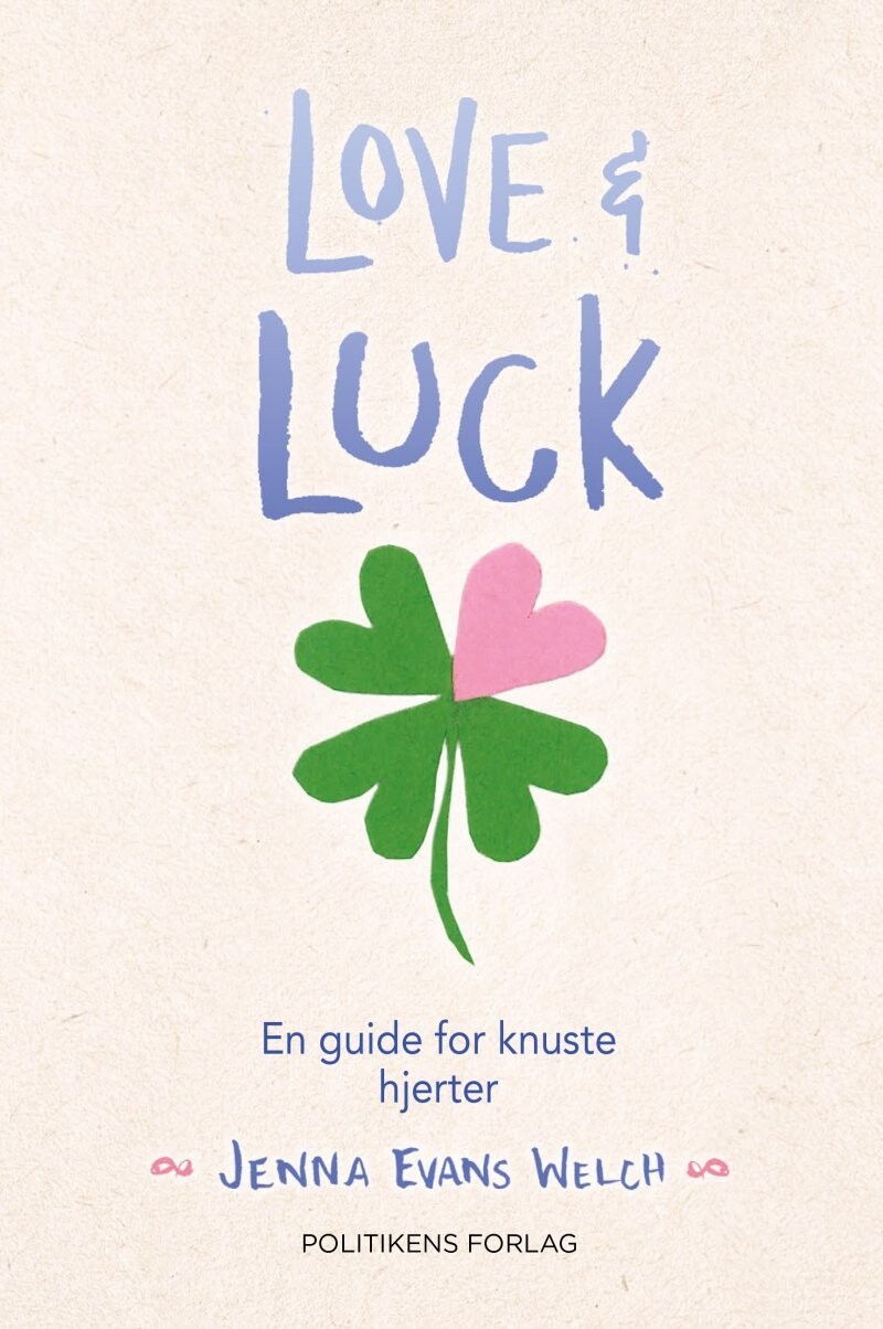 Love Luck - En Guide For Knuste Hjerter