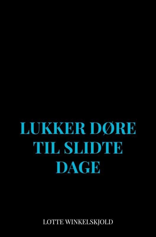 Lukker Døre Til Slidte Dage