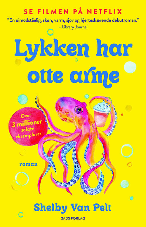 Lykken Har Otte Arme