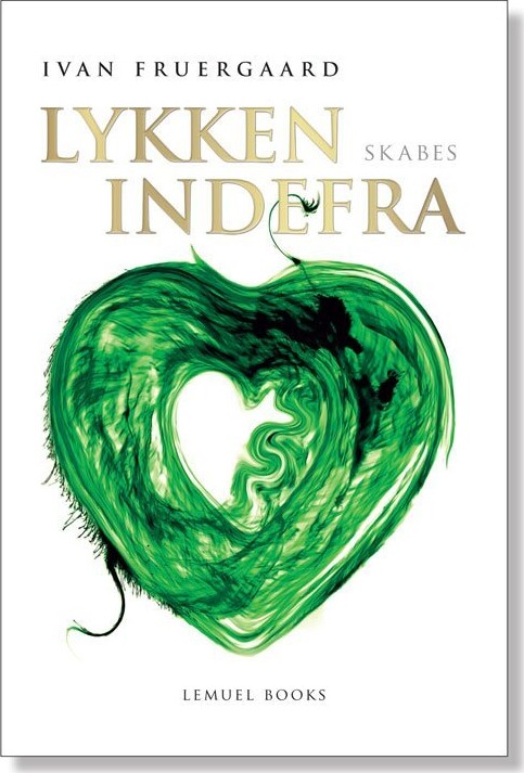 Lykken Skabes Indefra