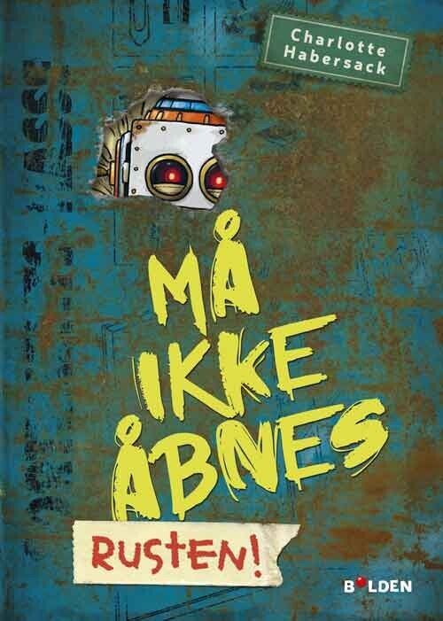 Må Ikke Åbnes 6 Rusten
