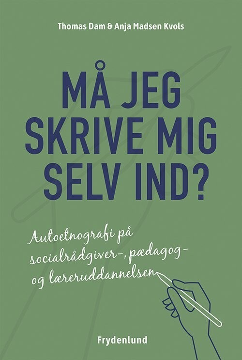 Må Jeg Skrive Mig Selv Ind