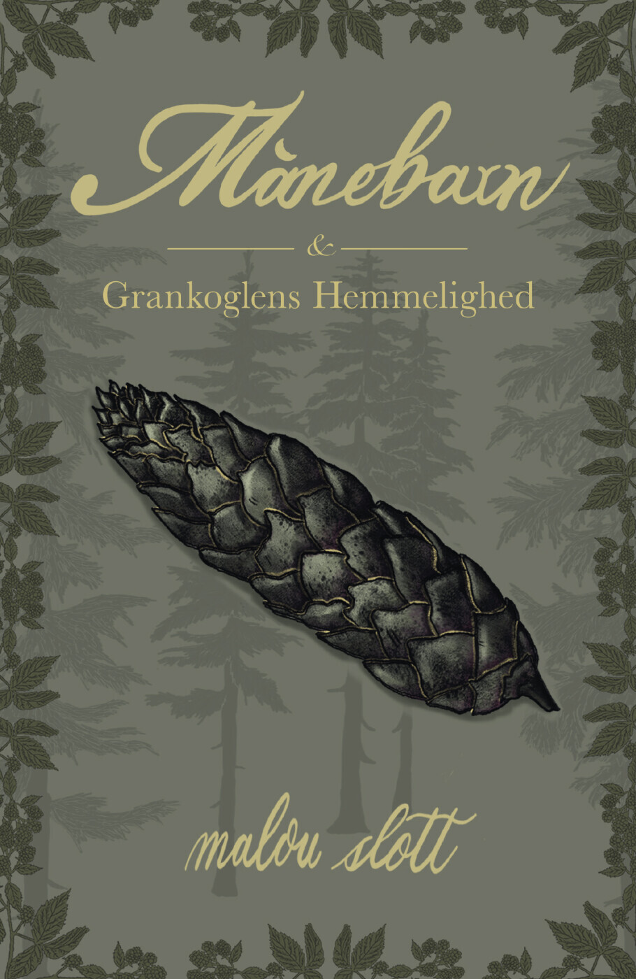 Månebarn Grankoglens Hemmelighed