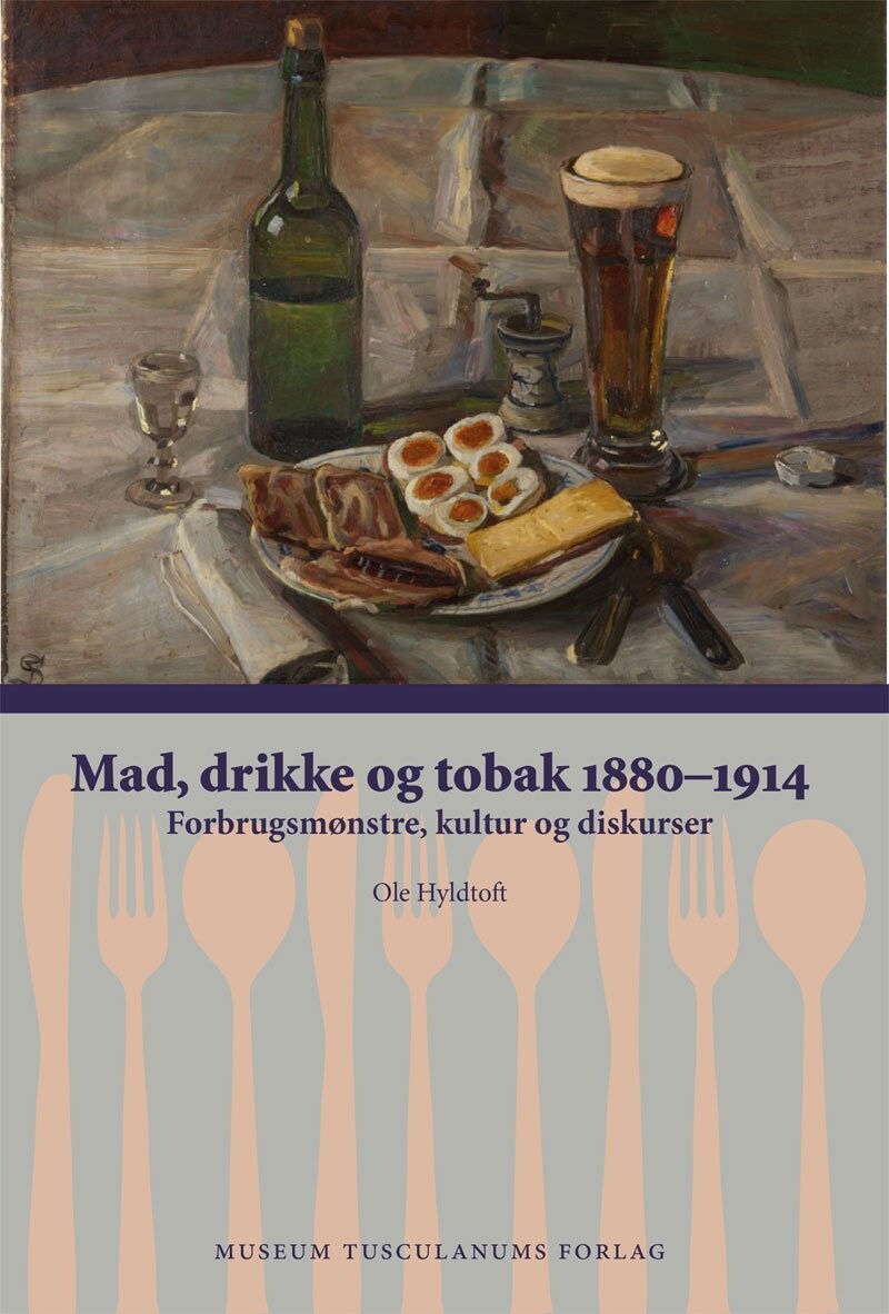 Mad Drikke Og Tobak 1880-1914