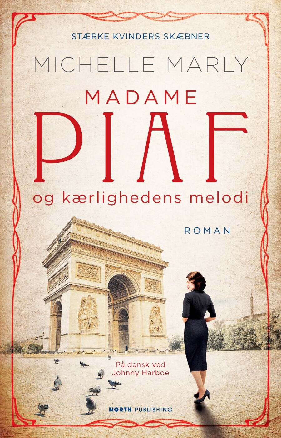 Madame Piaf Og Kærlighedens Melodi