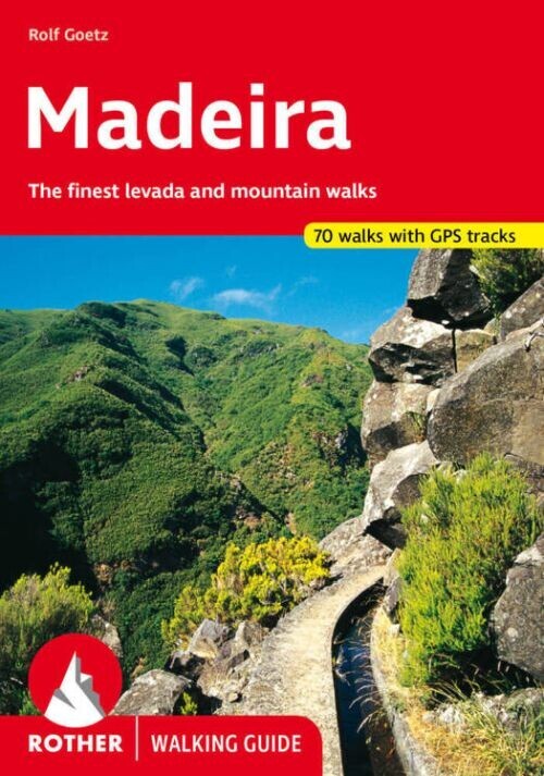 Madeira - Rother Walking Guide