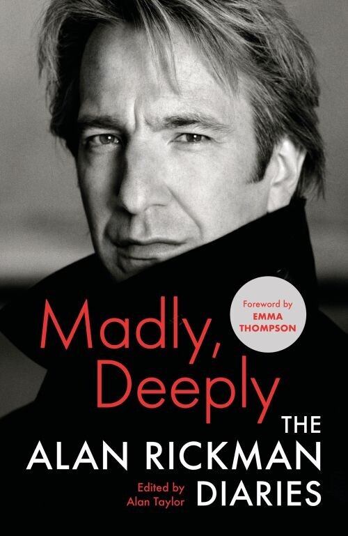 Madly Deeply The Alan Rickman Diaries