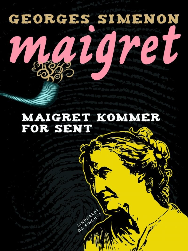Maigret Kommer For Sent