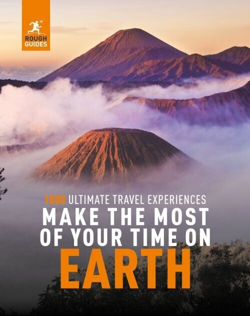 Make The Most Of Your Time On Earth - Rough Guides