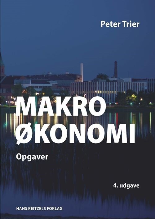 Makroøkonomi - Opgaver