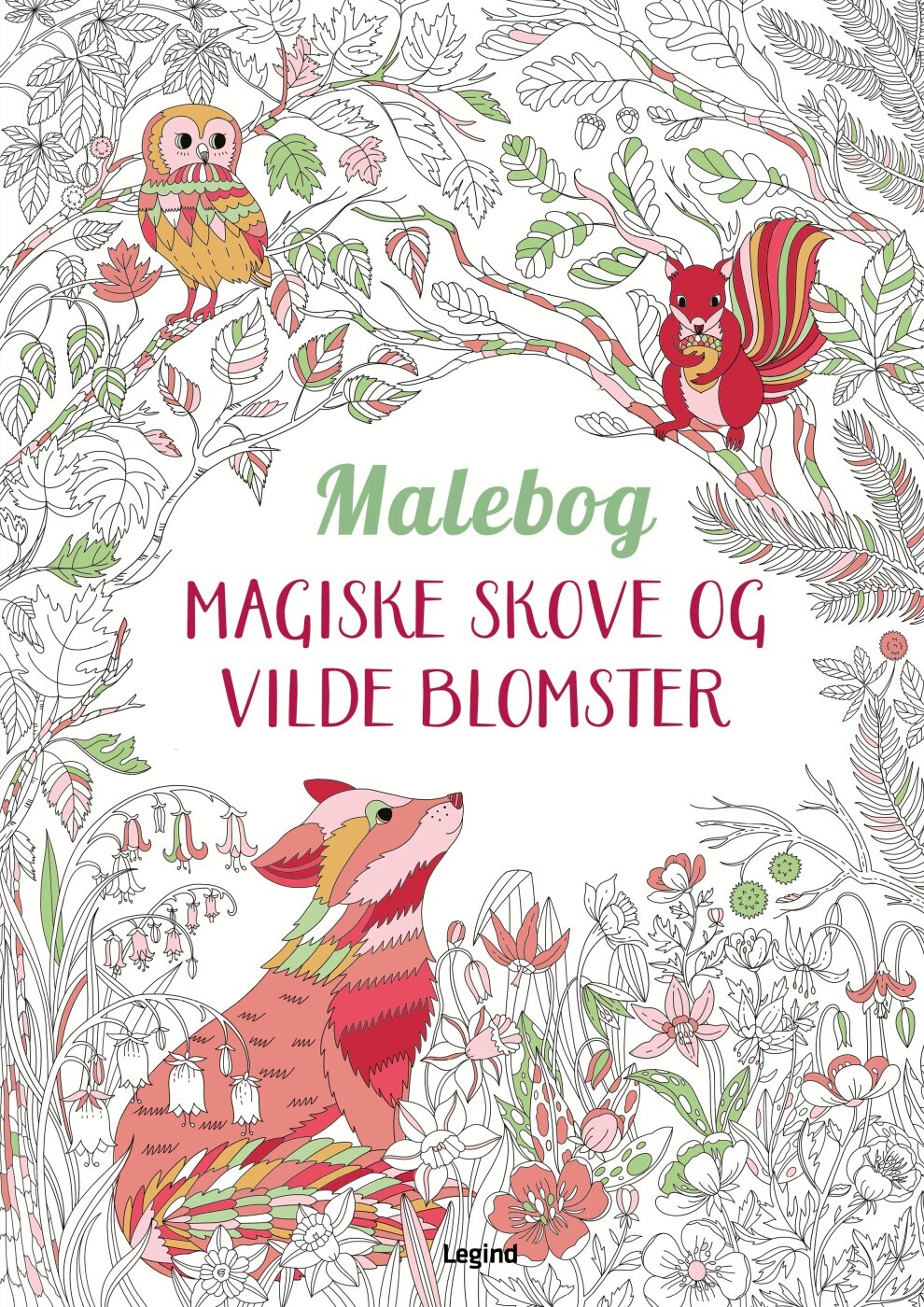 Malebog Magiske Skove Og Vilde Blomster