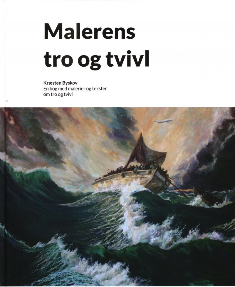 Malerens Tro Og Tvivl