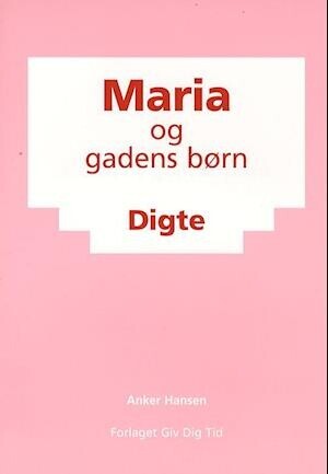 Maria Og Gadens Børn