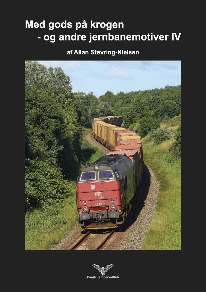 Med Gods På Krogen - Og Andre Jernbanemotiver Iv