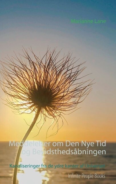 Meddelelser Om Den Nye Tid Og Bevidsthedsåbningen