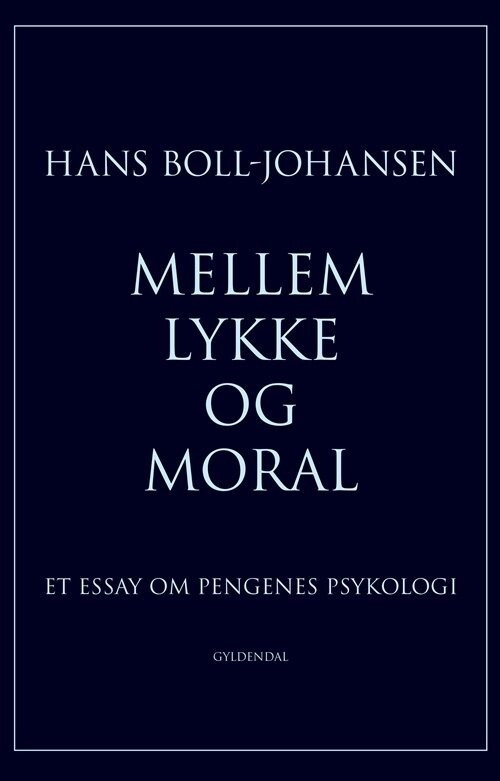 Mellem Lykke Og Moral