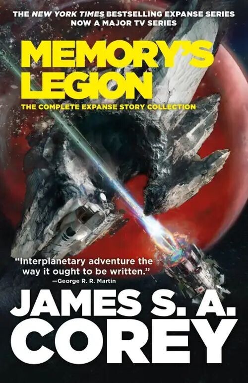 Memory S Legion The Complete Expanse Story Collection
