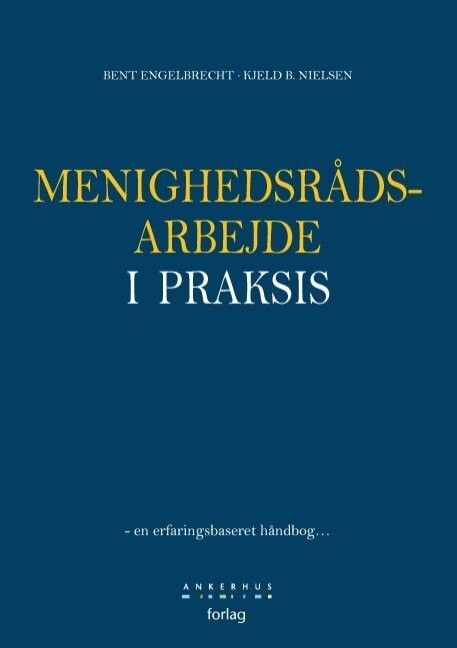 Menighedsrådsarbejde I Praksis