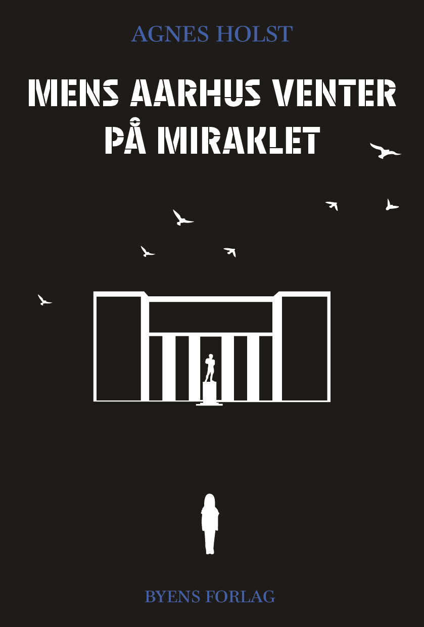 Mens Aarhus Venter På Miraklet