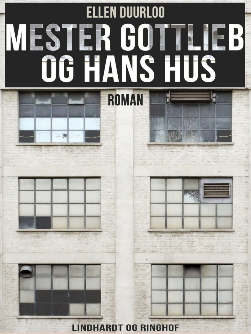 Mester Gottlieb Og Hans Hus