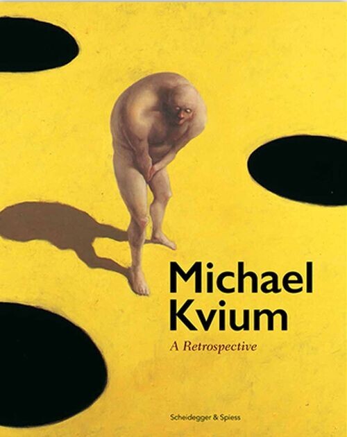 Michael Kvium A Retrospective