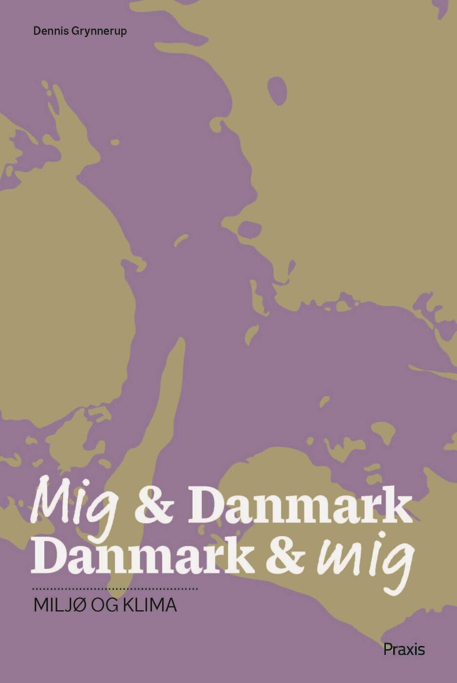 Mig Danmark Danmark Mig - Miljø Og Klima