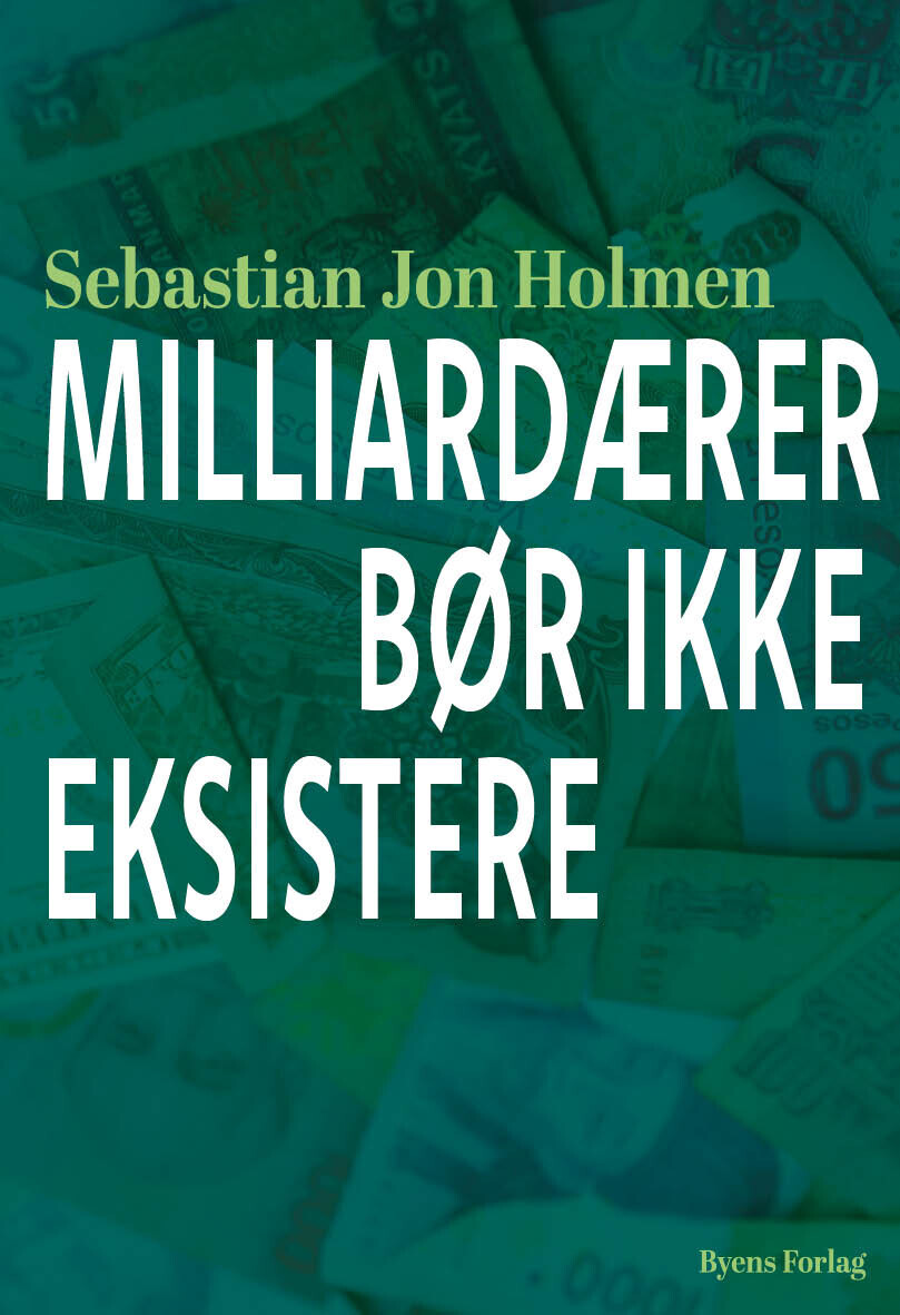 Milliardærer Bør Ikke Eksistere