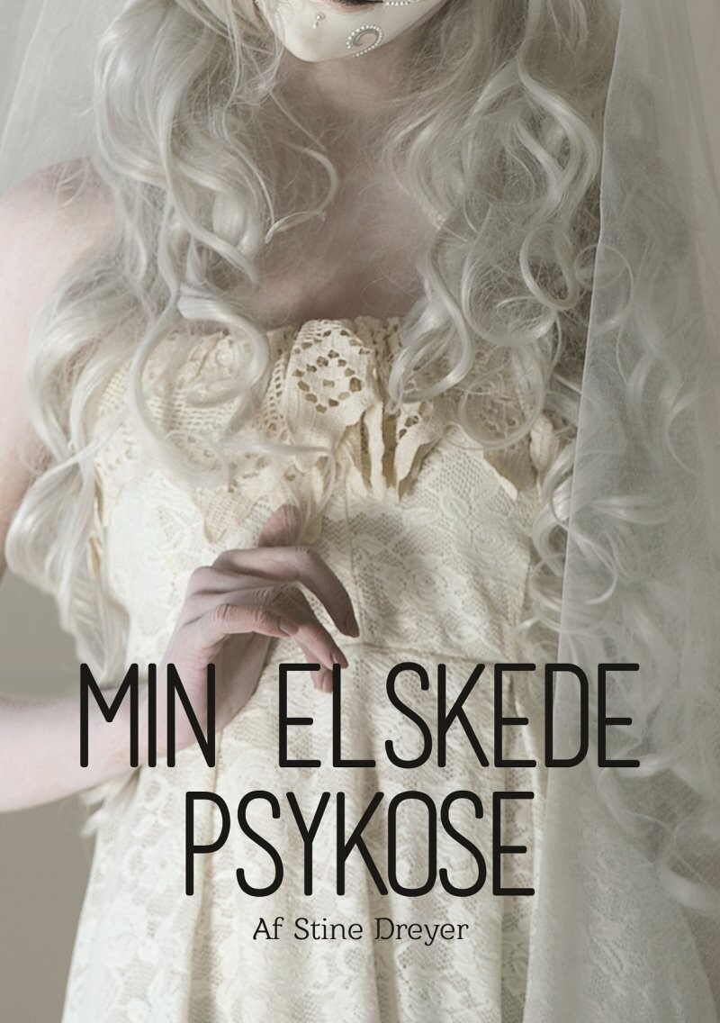 Min Elskede Psykose