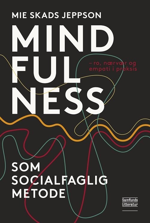 Mindfulness Som Socialfaglig Metode