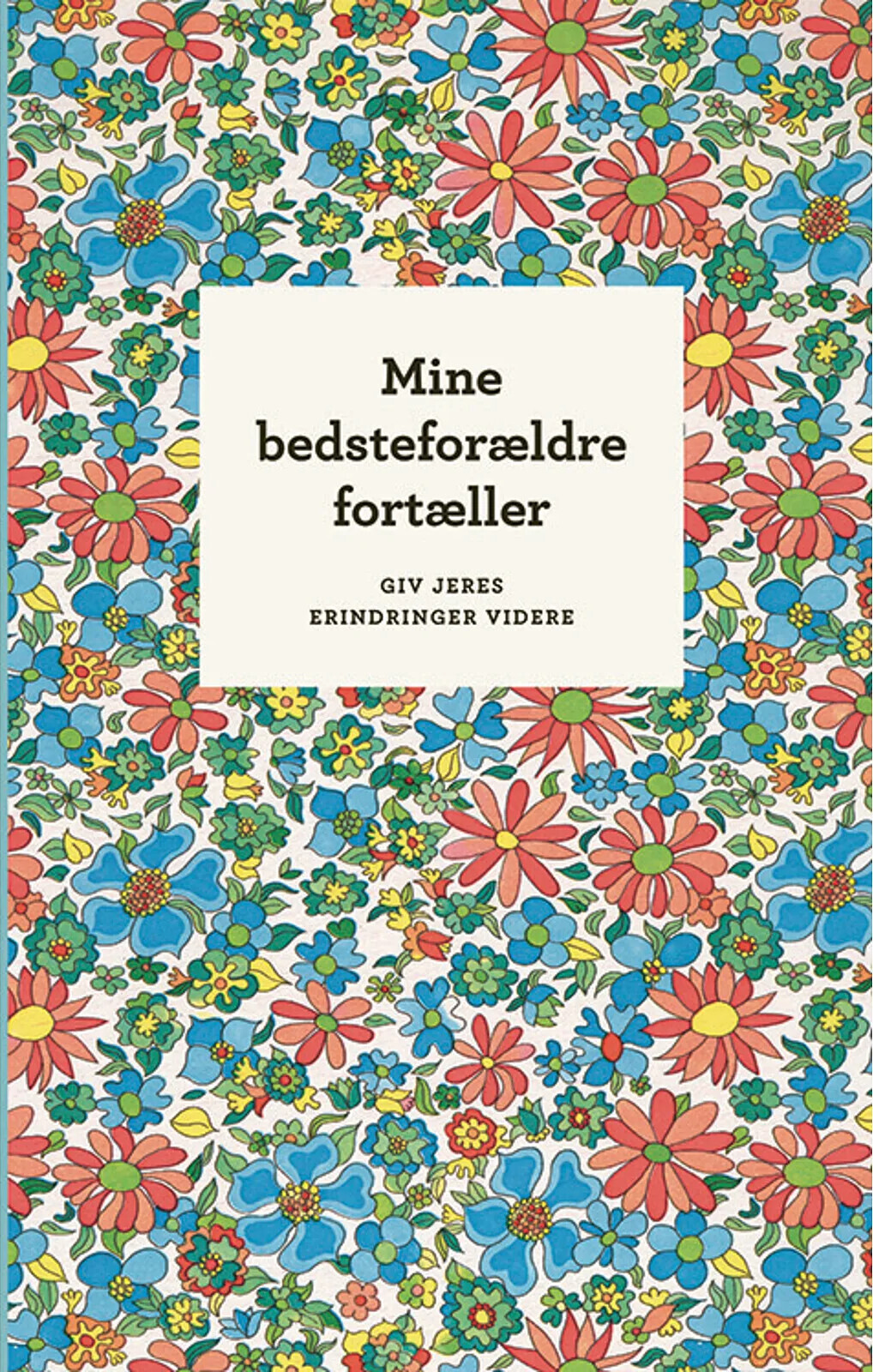 Mine Bedsteforældre Fortæller