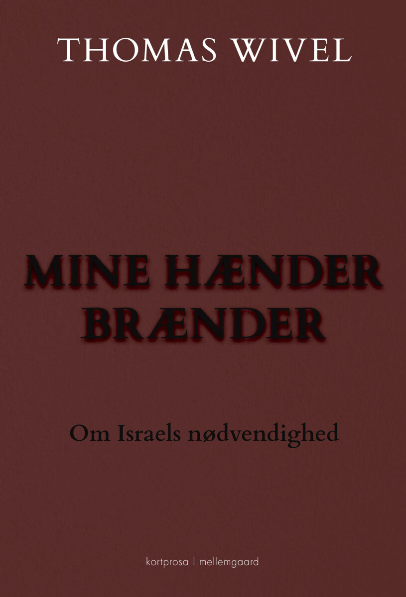 Mine Hænder Brænder