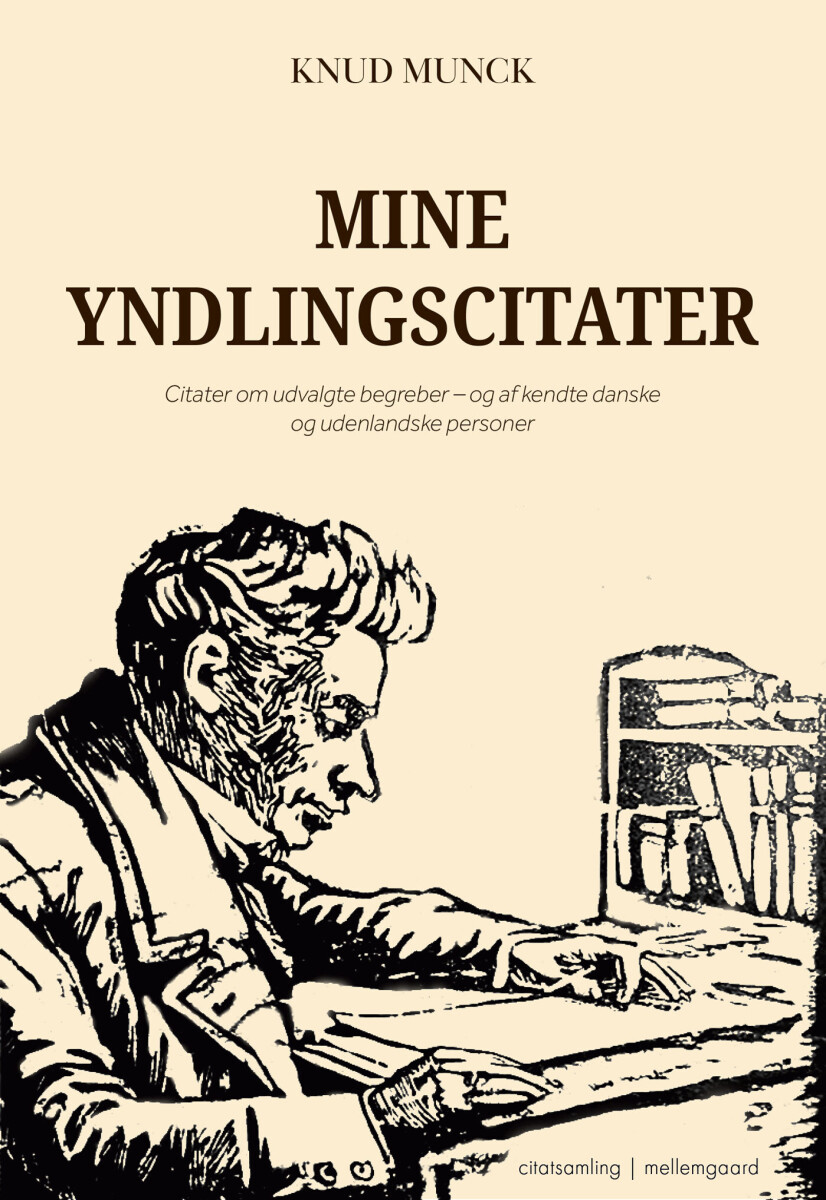 Mine Yndlingscitater