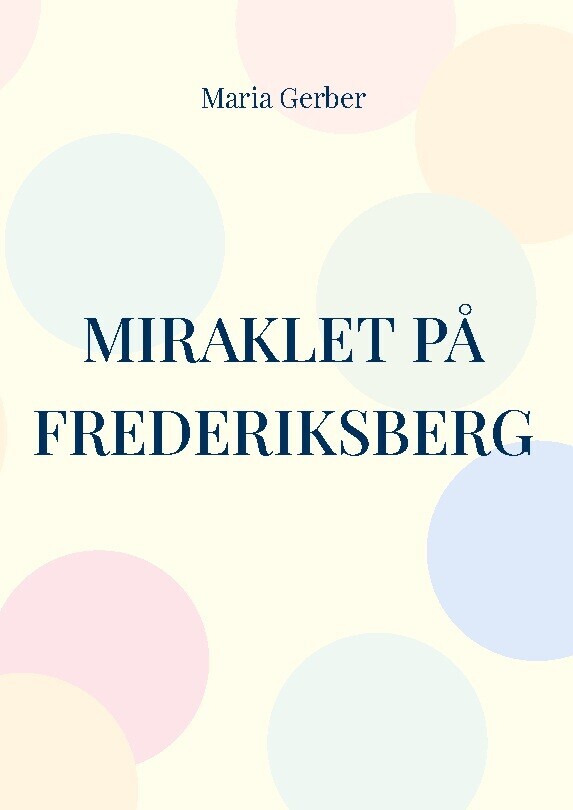 Miraklet På Frederiksberg