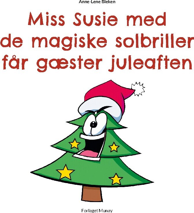 Miss Susie Med De Magiske Solbriller Får Gæster Juleaften