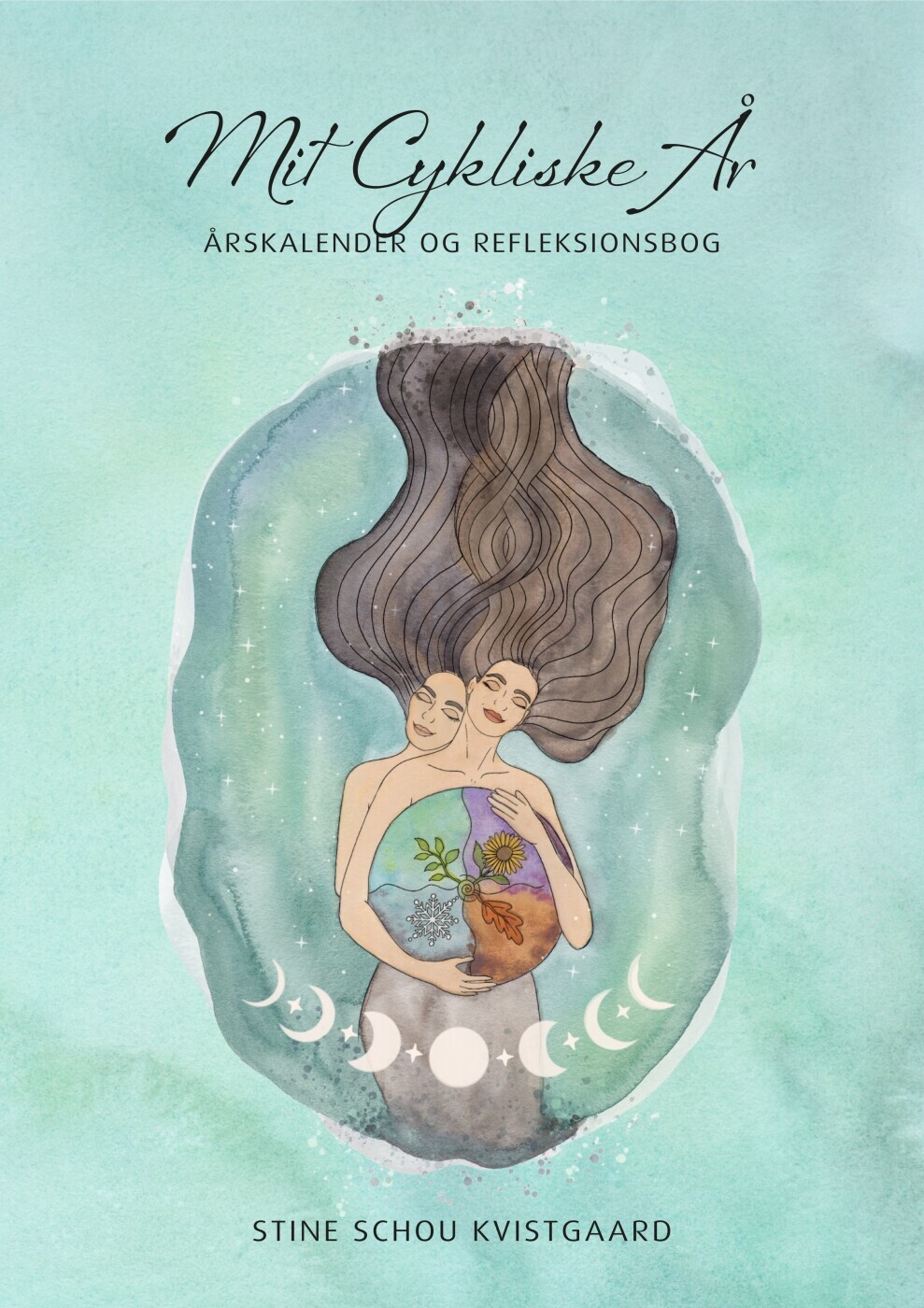 Mit Cykliske År - Stine Schou Kvistgaard