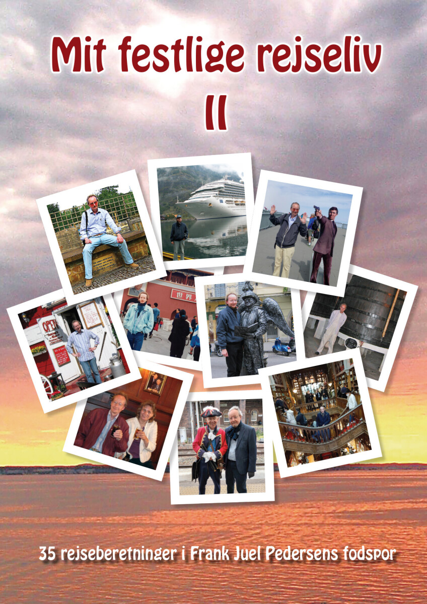Mit Festlige Rejseliv Ii