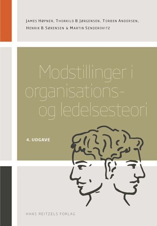 Modstillinger I Organisations- Og Ledelsesteori