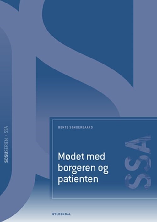 Mødet Med Borgeren Og Patienten - Ssa