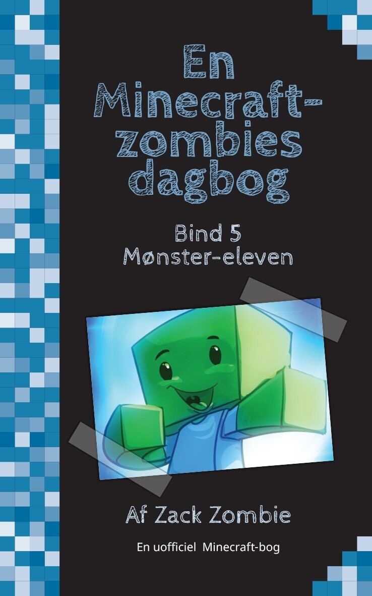 Mønster-Eleven - En Minecraft-Zombies Dagbog 5