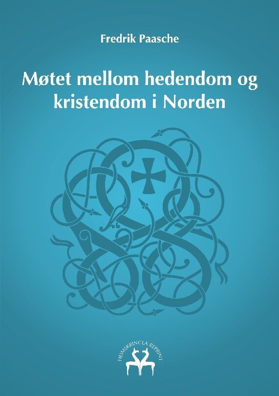 Møtet Mellom Hedendom Og Kristendom I Norden